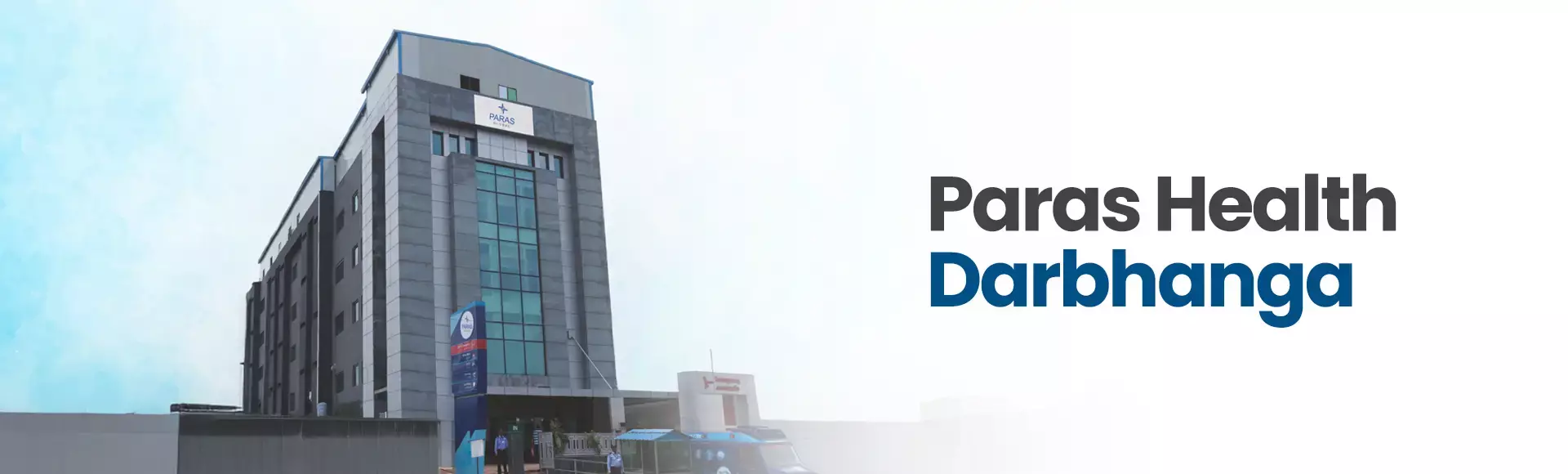 Paras Health Darbhanga